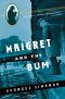 [Inspector Maigret 60] • Maigret and the Bum